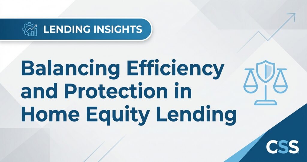 Balancing Efficiency and Protection in Home Equity Lending